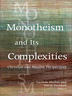 cover image of Monotheism and Its Complexities